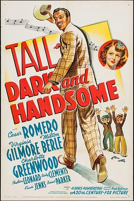 电影《完美男人  Tall, Dark and Handsome》（1941美国）--高清4K/1080P迅雷BT资源下载