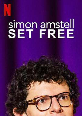 电影《西蒙·阿姆斯特尔：放飞  Simon Amstell: Set Free》（2019美国）--高清4K/1080P迅雷BT资源下载