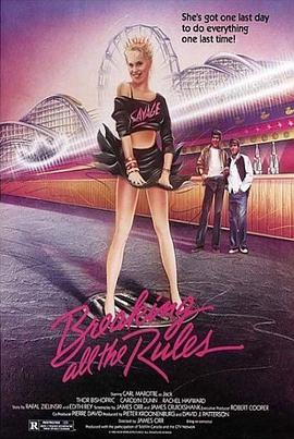 电影《Breaking All the Rules》（1985美国 / 加拿大）--高清4K/1080P迅雷BT资源下载