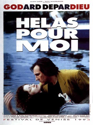 电影《悲哀于我  Hélas pour moi》（1993法国 / 瑞士）--高清4K/1080P迅雷BT资源下载