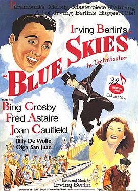 电影《碧云天  Blue Skies》（1946美国）--高清4K/1080P迅雷BT资源下载