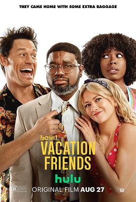 电影《度假伙伴 Vacation Friends》(2021美国)--高清4K/1080P迅雷BT资源下载 电影《度假伙伴 Vacation Friends》(2021美国)--高清4K/1080P迅雷BT资源下载