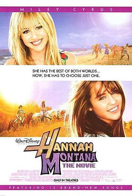 电影《汉娜·蒙塔娜：电影版  Hannah Montana: The Movie》（2009美国）--高清4K/1080P迅雷BT资源下载