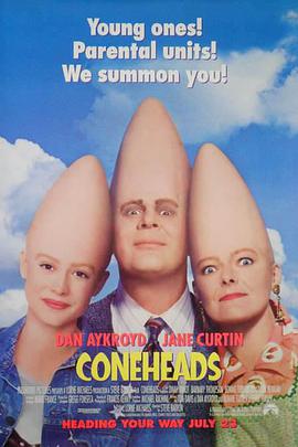 电影《尖头外星族  Coneheads》（1993美国）--高清4K/1080P迅雷BT资源下载