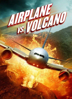 电影《飞机和火山  Airplane vs Volcano》（2014美国）--高清4K/1080P迅雷BT资源下载