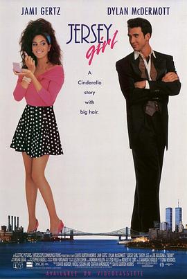 电影《新泽西姑娘  Jersey Girl》（1992美国）--高清4K/1080P迅雷BT资源下载