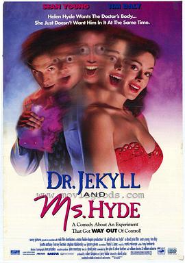 电影《怪杰变错身  Dr. Jekyll and Ms. Hyde》（1995美国 / 英国 / 加拿大）--高清4K/1080P迅雷BT资源下载