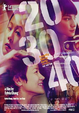 电影《20 30 40》（2004中国香港 / 中国台湾 / 日本）--高清4K/1080P迅雷BT资源下载
