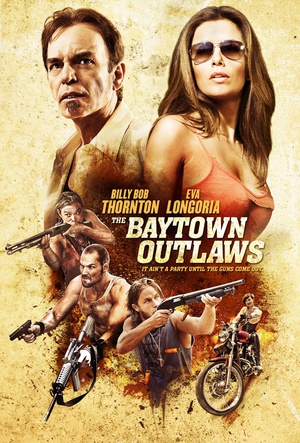 电影《贝城歹徒 The Baytown Outlaws》(2012美国)--高清4K/1080P迅雷BT资源下载 电影《贝城歹徒 The Baytown Outlaws》(2012美国)--高清4K/1080P迅雷BT资源下载