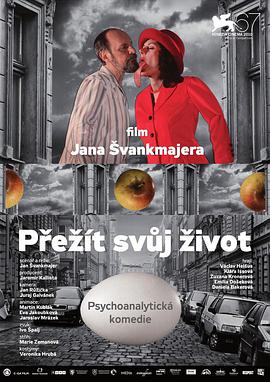 电影《幸存的生命（理论与实践）  Prezít svuj zivot (teorie a praxe)》（2010捷克/捷克斯洛伐克/日本）--高清4K/1080P迅雷BT资源下载