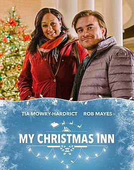 电影《我的圣诞旅馆  My Christmas Inn》（2018美国）--高清4K/1080P迅雷BT资源下载