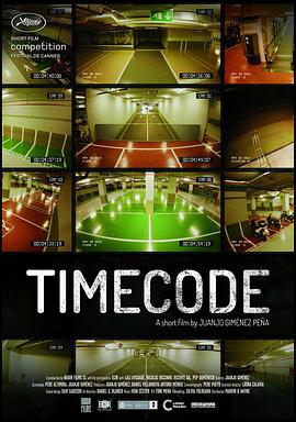 电影《时间代码  Timecode》（2016西班牙）--高清4K/1080P迅雷BT资源下载