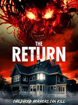 电影《归家惊途  The Return》（2020加拿大 Canada）--高清4K/1080P迅雷BT资源下载