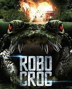 电影《机器鳄鱼  Robocroc》（2013美国）--高清4K/1080P迅雷BT资源下载