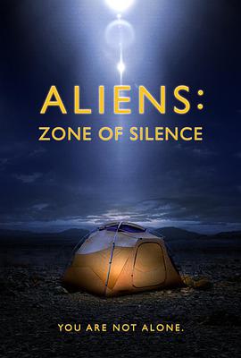 电影《外星人：沉默地带  Aliens: Zone of Silence》（2017美国）--高清4K/1080P迅雷BT资源下载