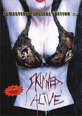 电影《活剥皮  Skinned Alive》（1990美国）--高清4K/1080P迅雷BT资源下载
