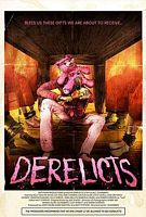 电影《不请自入  Derelicts》（2017美国）--高清4K/1080P迅雷BT资源下载