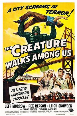 电影《黑湖妖就在我们之间  The Creature Walks Among Us》（1956美国）--高清4K/1080P迅雷BT资源下载