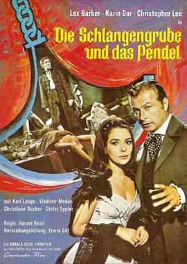 电影《蛇坑与钟摆  Die Schlangengrube und das Pendel》（1967西德）--高清4K/1080P迅雷BT资源下载