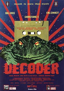 电影《解码器  Decoder》（1984西德）--高清4K/1080P迅雷BT资源下载