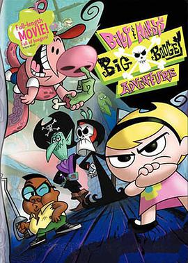 动漫剧《比利曼蒂和死神的大反击  Billy &amp; Mandy's Big Boogey Adventure》（2007美国）--高清4K/1080P迅雷BT资源下载