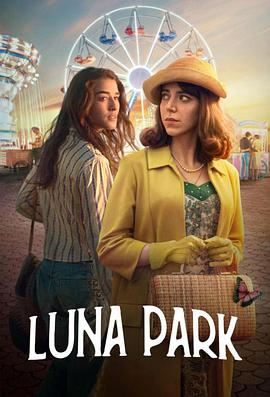 电视剧《魔力乐园 第一季  Luna Park》（2021意大利）--高清4K/1080P迅雷BT资源下载