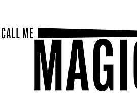 电视剧《魔术师传奇  They Call Me Magic》（2022美国）--高清4K/1080P迅雷BT资源下载