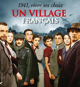 电视剧《法兰西小镇 第一季  Un village français》（2009法国）--高清4K/1080P迅雷BT资源下载