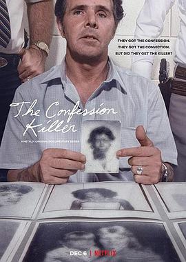 电视剧《自白的杀手  The Confession Killer》（2019美国）--高清4K/1080P迅雷BT资源下载