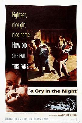 电影《血溅姻缘路  A Cry in the Night》（1956美国）--高清4K/1080P迅雷BT资源下载