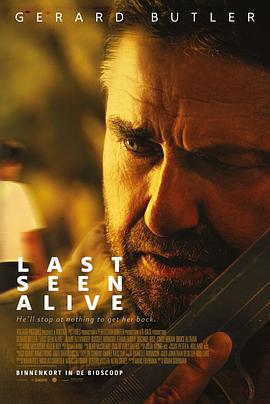 电影《追踪  Last Seen Alive》（2022美国）--高清4K/1080P迅雷BT资源下载