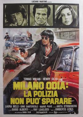 电影《绑架米拉诺  Milano odia: la polizia non può sparare》（1974意大利）--高清4K/1080P迅雷BT资源下载