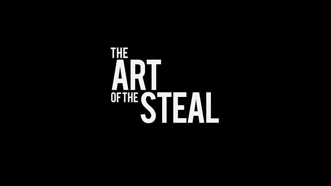 电影《偷盗艺术  The Art of the Steal》（2013加拿大）--高清4K/1080P迅雷BT资源下载