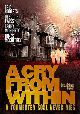 电影《鬼哭灵嚎  A Cry from Within》（2014美国）--高清4K/1080P迅雷BT资源下载