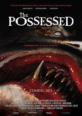 电影《附身  The Possessed》（2021澳大利亚）--高清4K/1080P迅雷BT资源下载