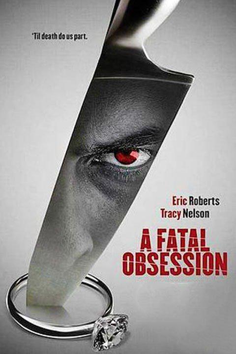 电影《变脸情狼  A Fatal Obsession》（2015美国）--高清4K/1080P迅雷BT资源下载