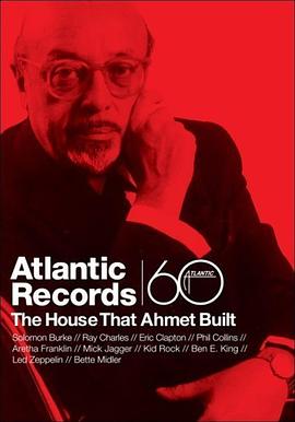 电影《Atlantic Records: The House That Ahmet Built》（美国）--高清4K/1080P迅雷BT资源下载