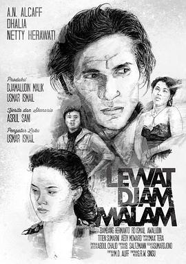 电影《戒严夜  Lewat Djam Malam》（1953印度尼西亚）--高清4K/1080P迅雷BT资源下载