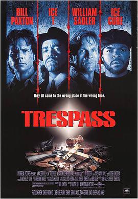 电影《擅入  Trespass》（1992美国）--高清4K/1080P迅雷BT资源下载