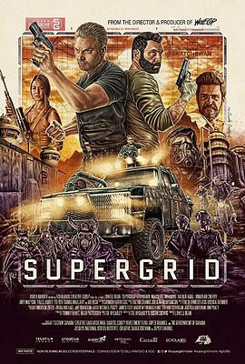 电影《末世新途  SuperGrid》（2018加拿大）--高清4K/1080P迅雷BT资源下载