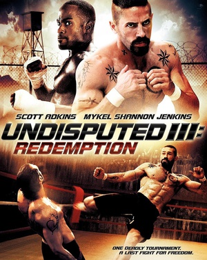 电影《终极斗士3：赎罪  Undisputed III: Redemption》（2010美国）--高清4K/1080P迅雷BT资源下载