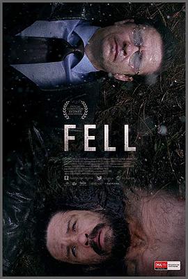 电影《凋落  Fell》（2014澳大利亚 Australia）--高清4K/1080P迅雷BT资源下载