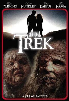 电影《The Trek》（2008美国）--高清4K/1080P迅雷BT资源下载