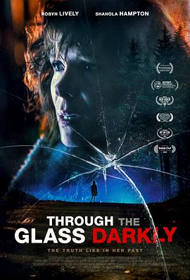 电影《胧镜  Through the Glass Darkly》（2020美国）--高清4K/1080P迅雷BT资源下载