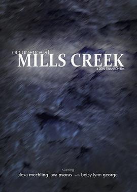 电影《米尔斯溪事件  Occurrence at Mills Creek》（2020美国）--高清4K/1080P迅雷BT资源下载