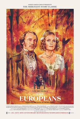 电影《欧洲人  The Europeans》（1979英国）--高清4K/1080P迅雷BT资源下载