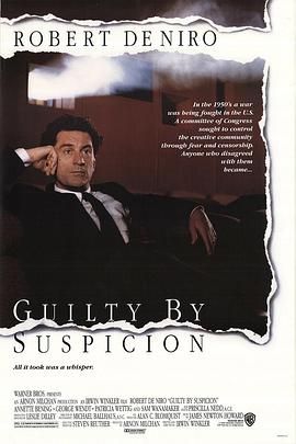 电影《嫌疑犯  Guilty by Suspicion》（1991法国 / 美国）--高清4K/1080P迅雷BT资源下载