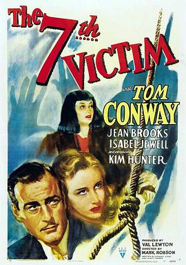 电影《第七个被害者  The Seventh Victim》（1943美国）--高清4K/1080P迅雷BT资源下载