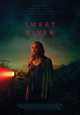 电影《甜蜜河  Sweet River》（2020澳大利亚）--高清4K/1080P迅雷BT资源下载