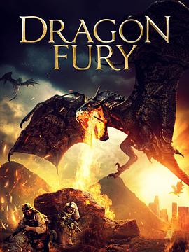 电影《喷火龙  Dragon Fury》（2021美国）--高清4K/1080P迅雷BT资源下载